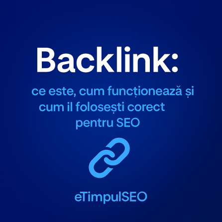 Backlink Imagine reprezentativa pentru articolul despre backlink, cu titlul Backlink: ce este si cum functioneaza pentru SEO, marca eTimpulSEO.